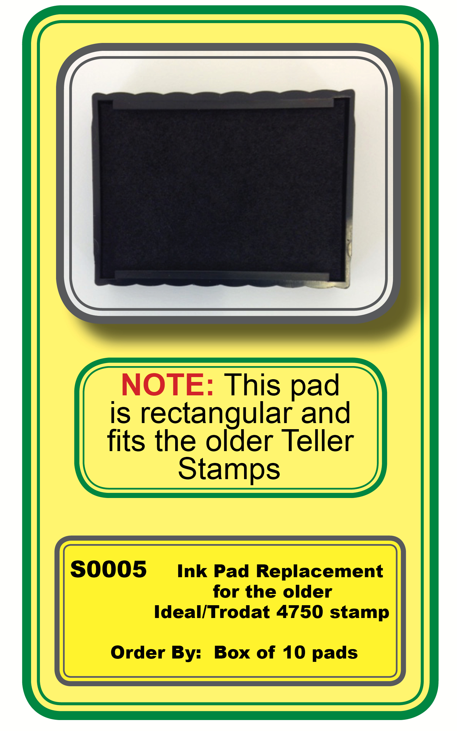 Ink Pad Replacement Teller Dater Stamp-Trodat / Ideal 4750**<b>Order By: Box of 10 pads</b>